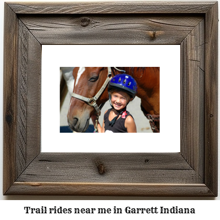 trail rides near me in Garrett, Indiana